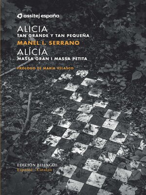 cover image of Alicia. Tan grande y tan pequeña / Alícia. Massa gran i massa petita